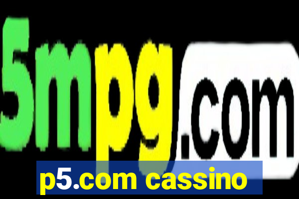 p5.com cassino